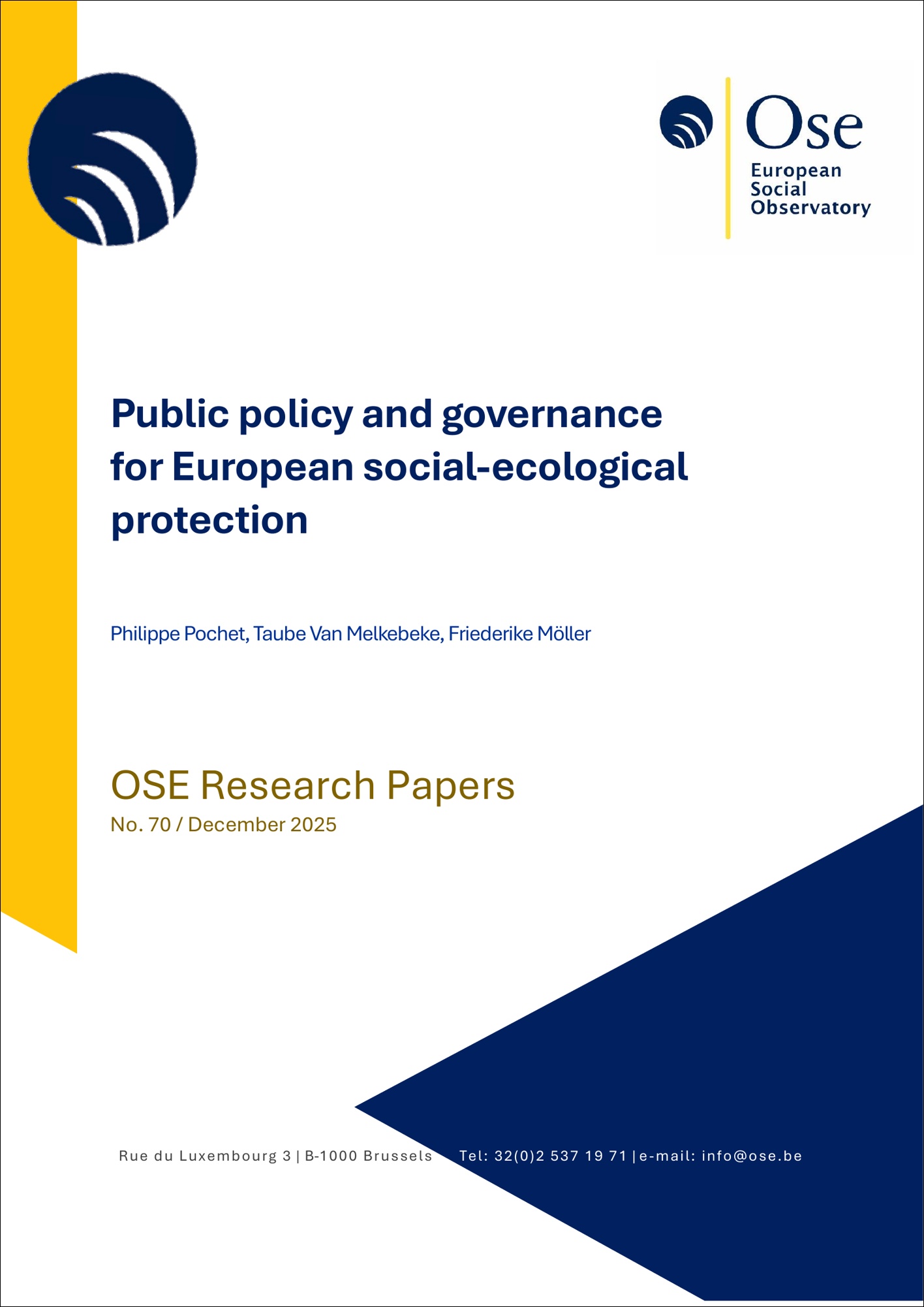 Cover page of OSE Research Papers No. 70 (December 2025) published by the European Social Observatory. The page features the title “Public policy and governance for European social-ecological protection” and names the authors Philippe Pochet, Taube Van Melkebeke and Friederike Möller. The report examines public policy, governance frameworks and welfare state responses to climate challenges and socio-ecological risks in Europe.